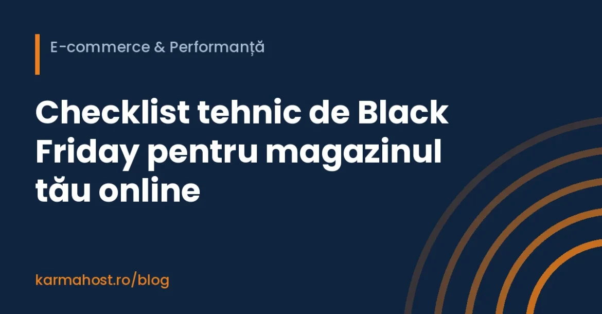 Checklist tehnic de Black Friday pentru un magazin online WooCommerce